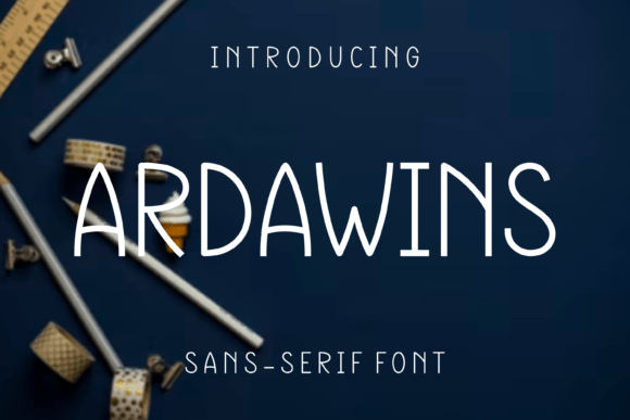 Ardawins: A Cool Sans Serif Font for Campaigns