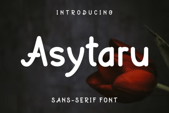Asytaru: A Joyful Sans Serif Font