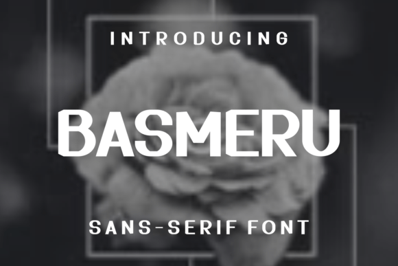 Basmeru: A Font That Elevates Your Brand
