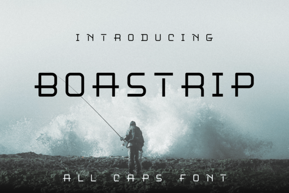 Boastrip: A Bold Sans Serif for Creative Projects