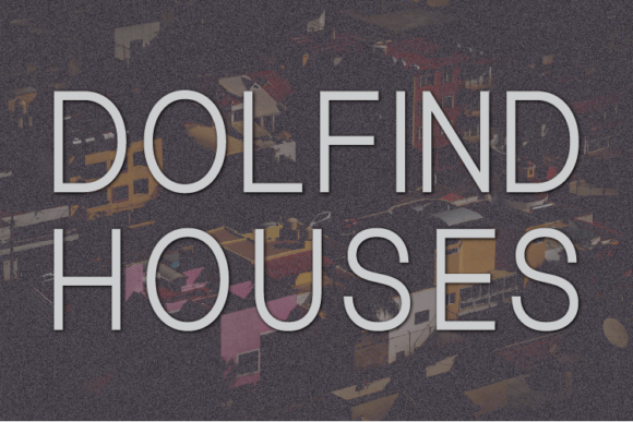 Dolfind Houses: A Modern Font for Editorial Design