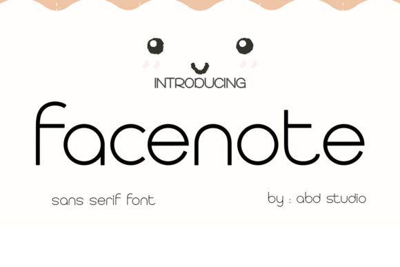 Facenote: A Font That Speaks Clearly