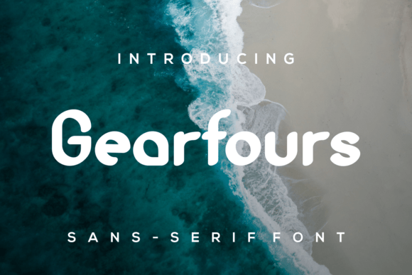 Gearfours: A Modern Sans Serif
