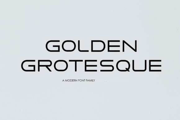 Golden Grotesque: A Font for Creative Campaigns