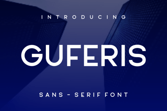 Guferis: A Modern Sans Serif Font