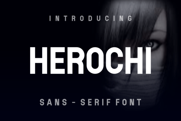 Herochi: A Bold Sans Serif for Digital Campaigns