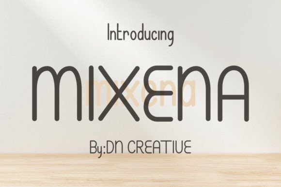 Mixena: A Modern Sans Serif Font