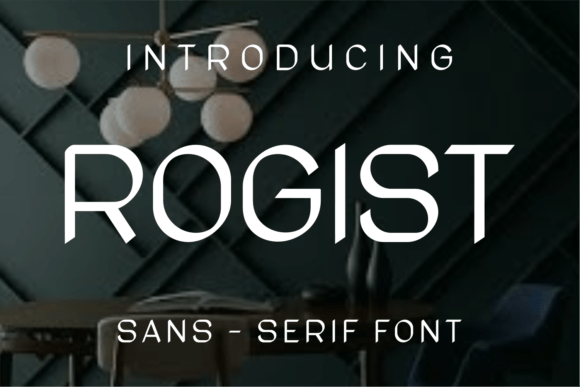 Rogist: A Cool Sans Serif Font